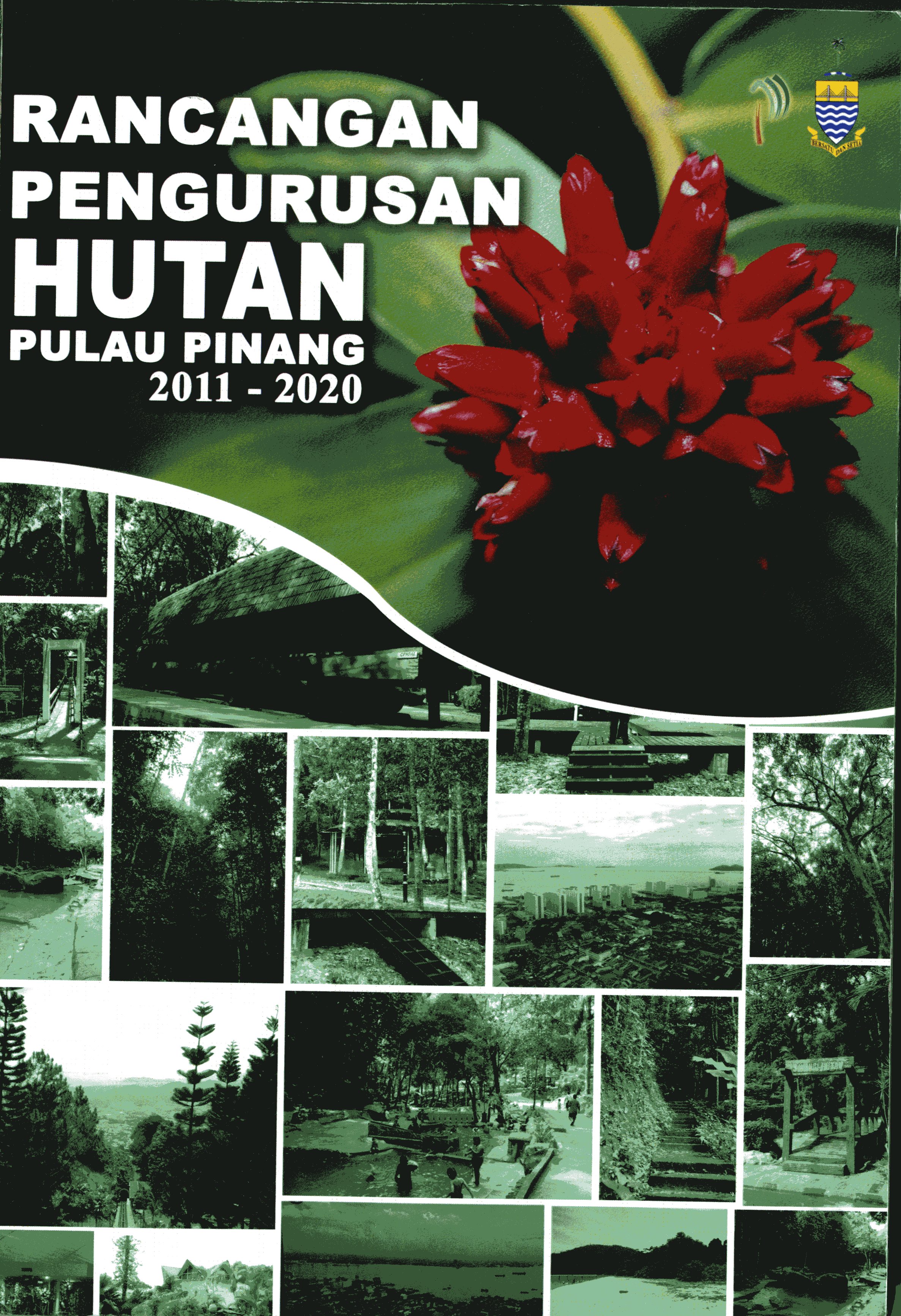 Jabatan Perhutanan Negeri Pulau Pinang  Rancangan Pengurusan Hutan